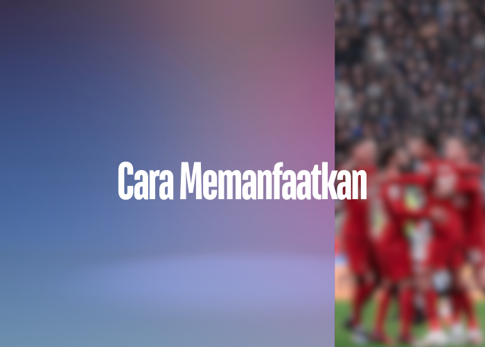 Cara Memanfaatkan organisasisepakbolaindonesiaataupssiberdiripadatahun.com